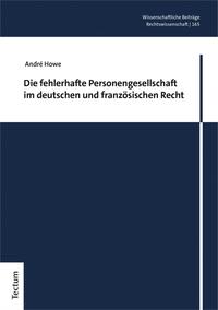 Die fehlerhafte Personengesellschaft im deutschen und französischen Recht