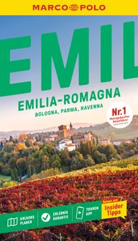 MARCO POLO Reiseführer Emilia-Romagna, Bologna, Parma, Ravenna