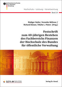 Festschrift zum 40-jährigen Bestehen des Fachbereichs Finanzen der Hochschule des Bundes für öffentliche Verwaltung