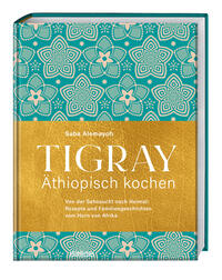 Tigray - Äthiopisch kochen
