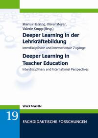 Deeper Learning in der Lehrkräftebildung . Deeper Learning in Teacher Education