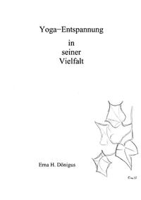Yoga - Entspannung in seiner Vielfalt