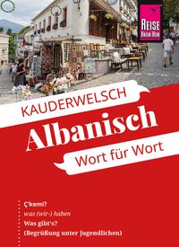 Reise Know-How Sprachführer Albanisch - Wort für Wort