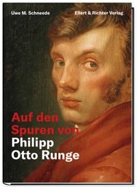 Auf den Spuren von Philipp Otto Runge