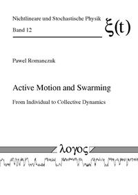 Active Motion and Swarming
