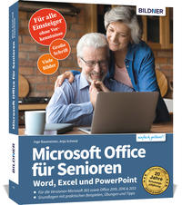 Microsoft Office für Senioren - Word, Excel und PowerPoint