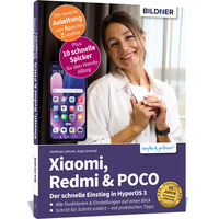 Xiaomi, Redmi & POCO - Der schnelle Einstieg in HyperOS 3