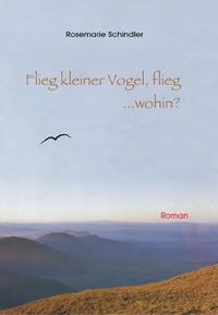 Flieg, kleiner Vogel flieg...wohin?