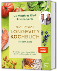 Medical Cuisine - Das große Longevity Kochbuch