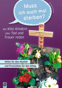 „Muss ich auch mal sterben?