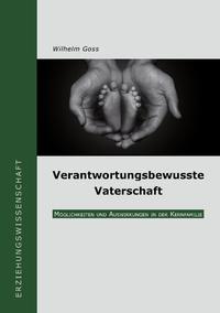 Verantwortungsbewusste Vaterschaft