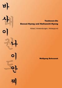 Taekwon-Do – Bassai-Hyong und Naihanchi-Hyong