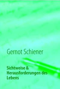 Sichtweise & Herausforderungen des Lebens
