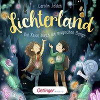 Lichterland 2. Die Reise durch die magischen Berge