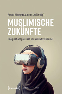 Muslimische Zukünfte