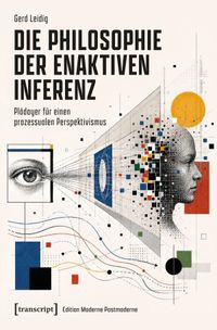Die Philosophie der enaktiven Inferenz