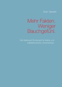Mehr Fakten. Weniger Bauchgefühl.