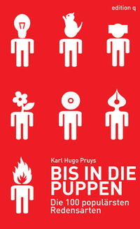 Bis in die Puppen