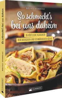 So schmeckt’s bei uns daheim