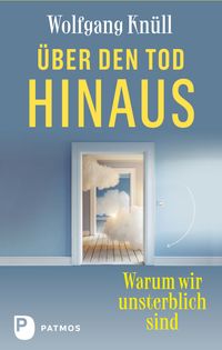 Über den Tod hinaus