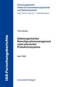 Selbstorganisiertes Rekonfigurationsmanagement cyber-physischer Produktionssysteme