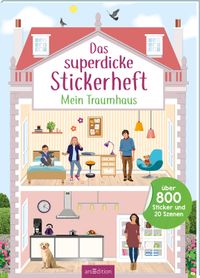 Das superdicke Stickerheft – Mein Traumhaus