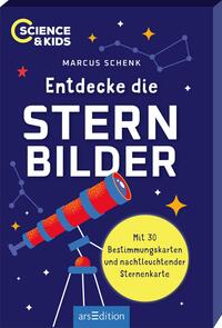 Science & Kids – Entdecke die Sternbilder