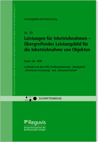 Leistungen für Inbetriebnahmen – Übergreifendes Leistungsbild für die Inbetriebnahme von Objekten