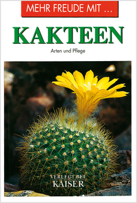 Mehr Freude mit … Kakteen