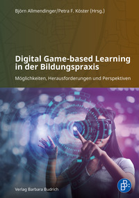 Digital Game-based Learning in der Bildungspraxis