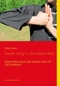 Sawah Kung Fu Grundtechniken