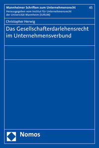 Das Gesellschafterdarlehensrecht im Unternehmensverbund