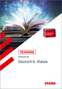 STARK Deutsch 6. Klasse - Training - Grundwissen, Aufgaben und Lösungen