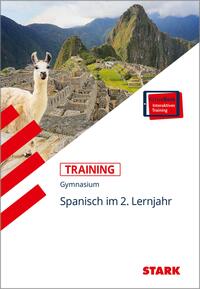 STARK Spanisch 2. Lernjahr - Training Gymnasium - Grundwissen, Aufgaben und Lösungen