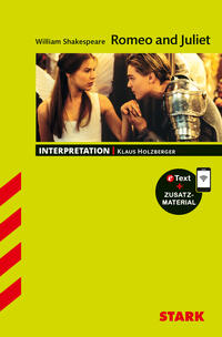 STARK William Shakespeare: Romeo and Juliet - Englisch - Interpretationen