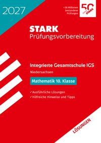 STARK Lösungen zu Mathematik 10. Klasse - Integrierte Gesamtschule (IGS) 2027 Niedersachsen - Prüfungsvorbereitung