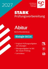 STARK Biologie GK/LK - Abitur 2027 Berlin/Brandenburg - Prüfungsvorbereitung