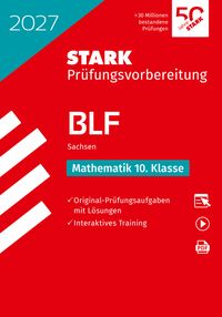 STARK Mathematik 10. Klasse - BLF Gymnasium 2027 Sachsen - Prüfungsvorbereitung