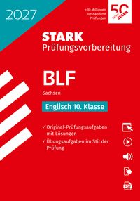 STARK Englisch 10. Klasse - BLF Gymnasium 2027 Sachsen - Prüfungsvorbereitung