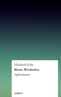 Kleine Weisheiten