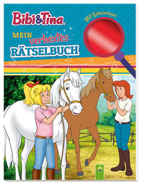 Bibi und Tina Mein verhextes Rätselbuch I Mit Geheimlupe zum eigenständigen Lösen