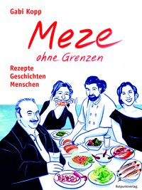 Meze ohne Grenzen