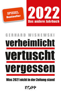 verheimlicht – vertuscht – vergessen 2022