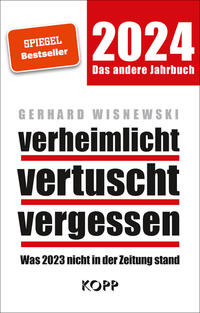 verheimlicht – vertuscht – vergessen 2024
