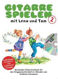 Gitarre Spielen mit Lena und Tom - Band 3 CD-Edition