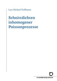 Schnittdichten inhomogener Poissonprozesse