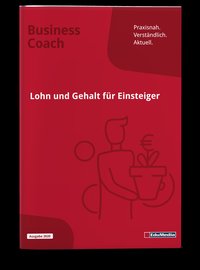 Lohn und Gehalt für Einsteiger