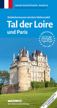 Entdeckertouren mit dem Wohnmobil Tal der Loire