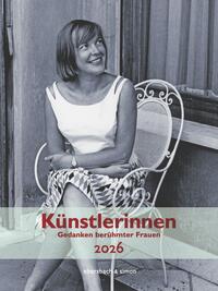 Künstlerinnen Kalender 2026. Gedanken berühmter Frauen