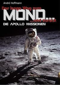 Der lange Weg zum Mond und zurück